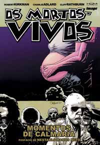 Os Mortos Vivos 7 Calmaria